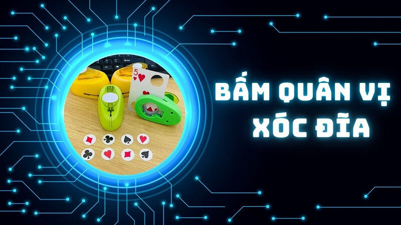 alt text: Hình ảnh minh họa về bấm quân vị xóc đĩa