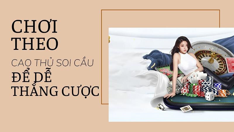Chơi theo cao thủ
